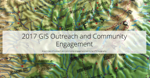 The cover photo of the 2017 GIS Outreach and Community Engagement Lab Annual Report. 